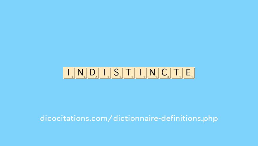 indistincte