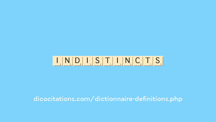 indistincts indistincts