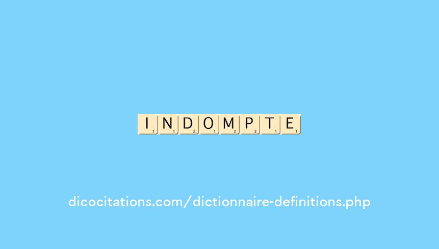 indompte indompte