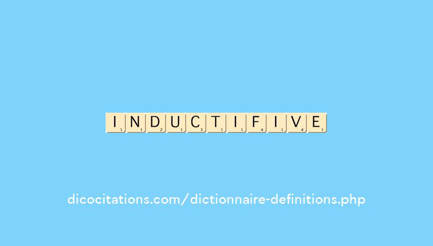 inductif--ive
