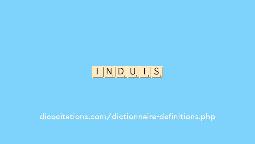 induis induis