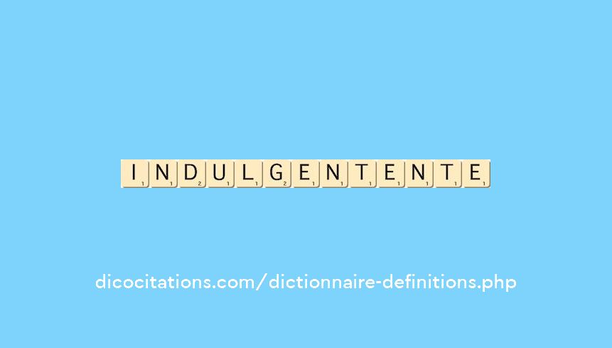 indulgent--ente