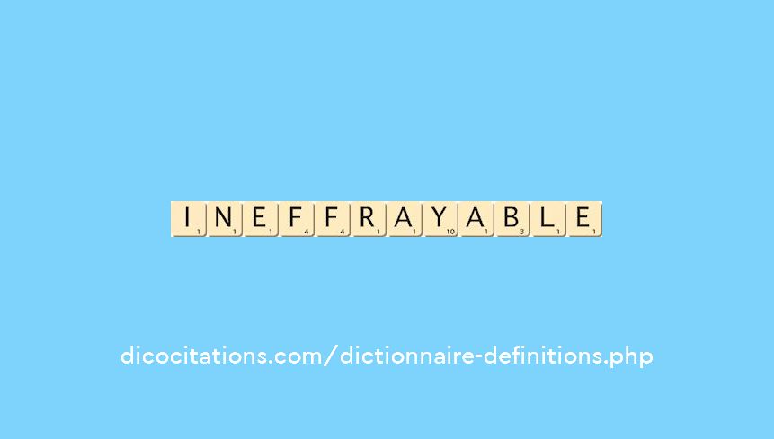 ineffrayable