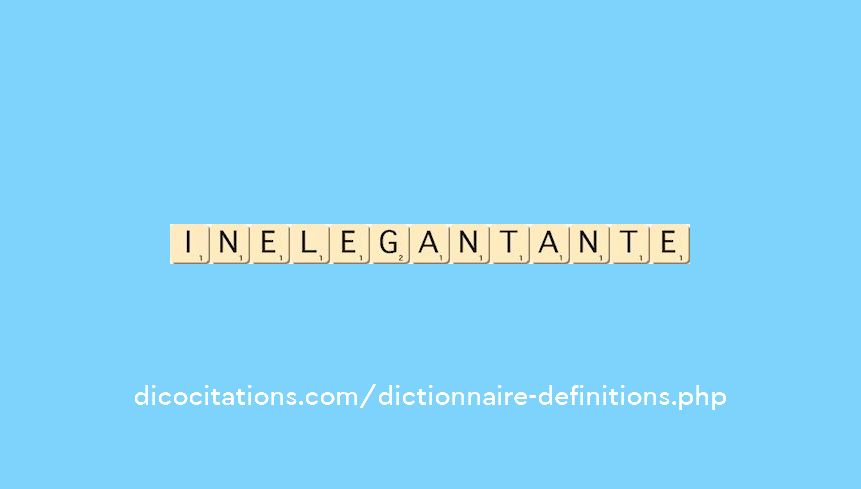 inelegant--ante