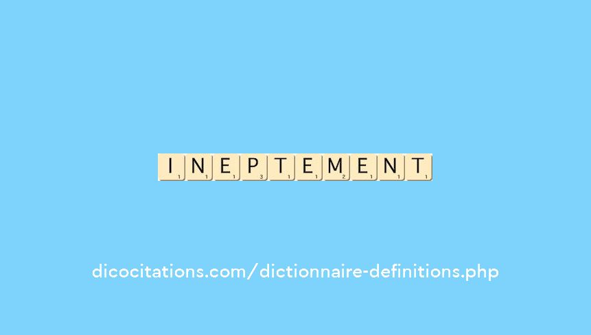 ineptement