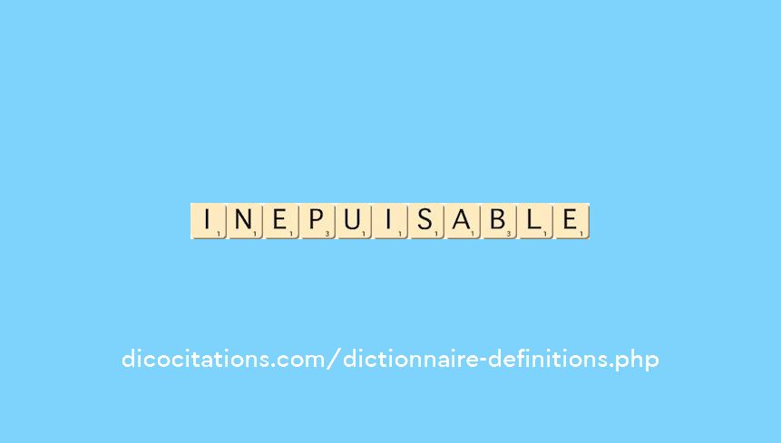 inepuisable