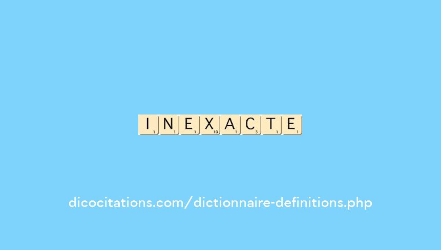 inexacte inexacte