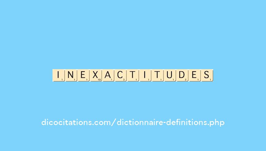 inexactitudes inexactitudes