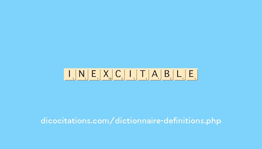 inexcitable