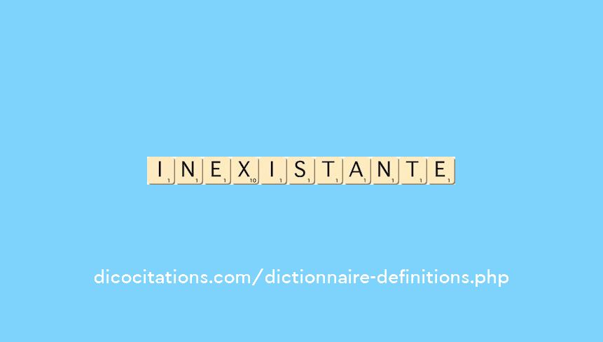 inexistante inexistante