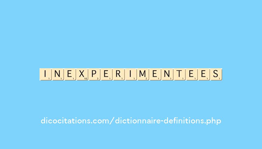 inexperimentees inexperimentees