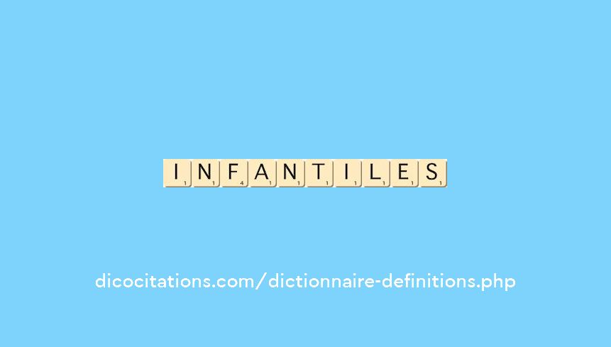 infantiles infantiles