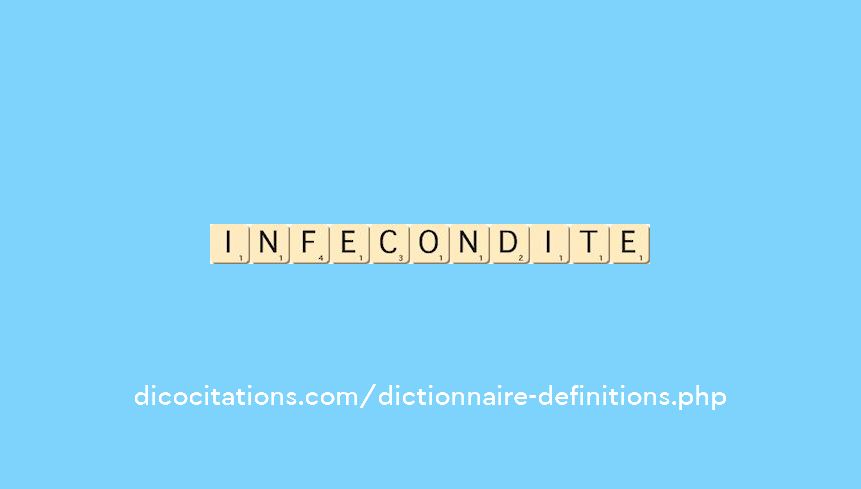 infecondite