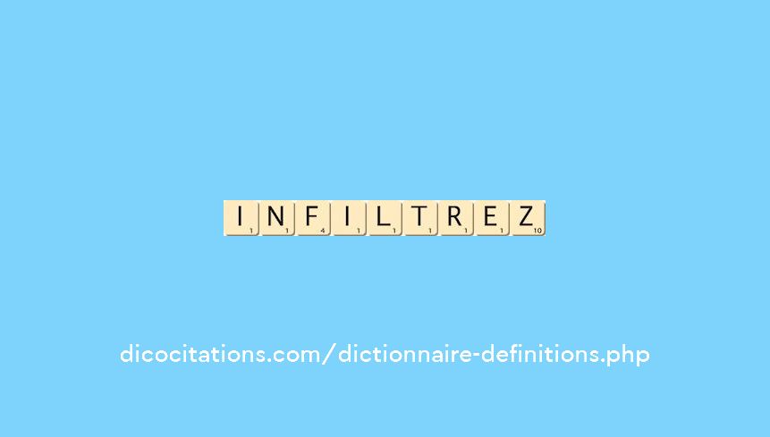 infiltrez