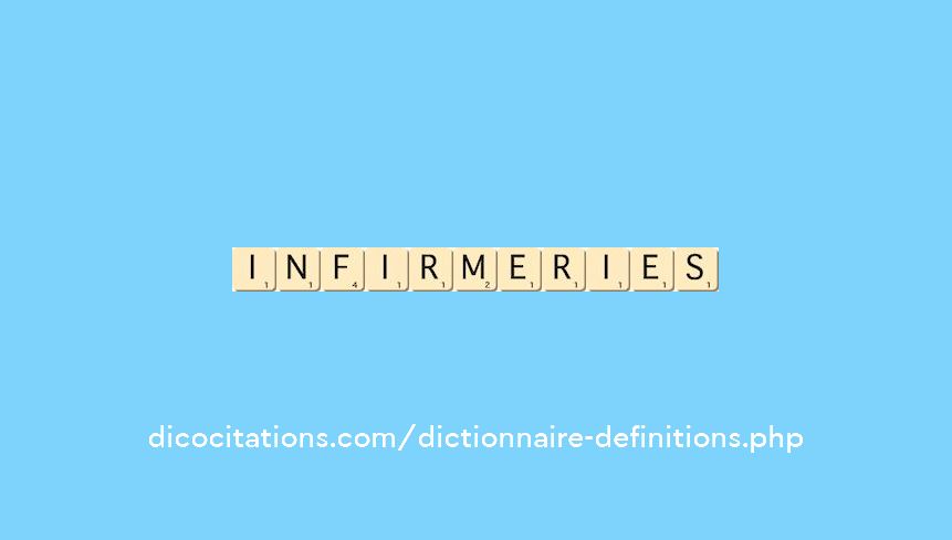 infirmeries infirmeries