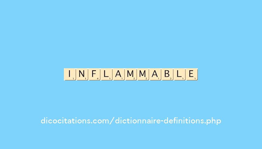inflammable