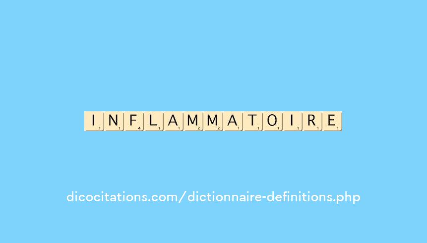 inflammatoire inflammatoire