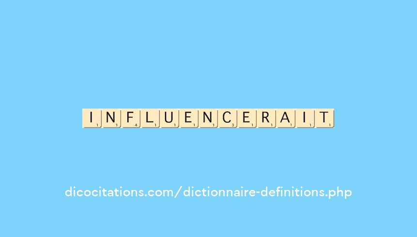 influencerait influencerait