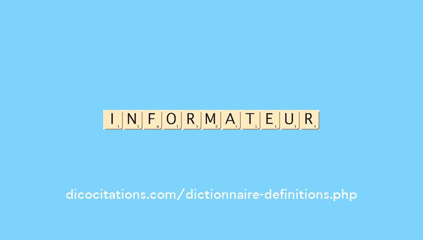 informateur