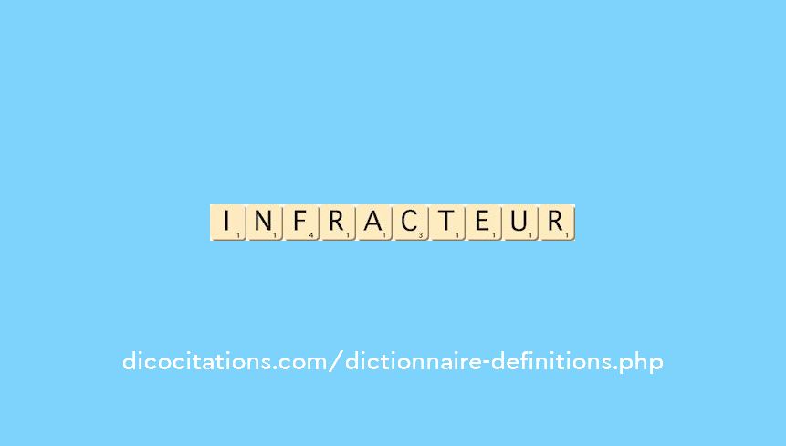 infracteur