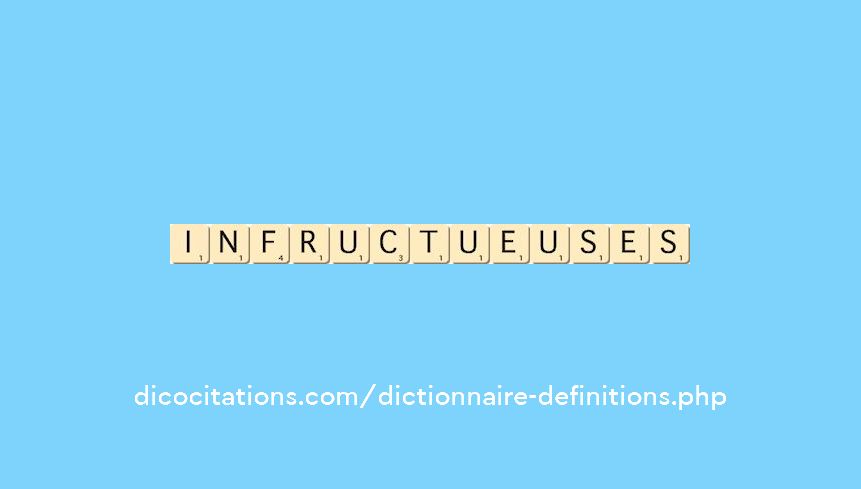 infructueuses infructueuses