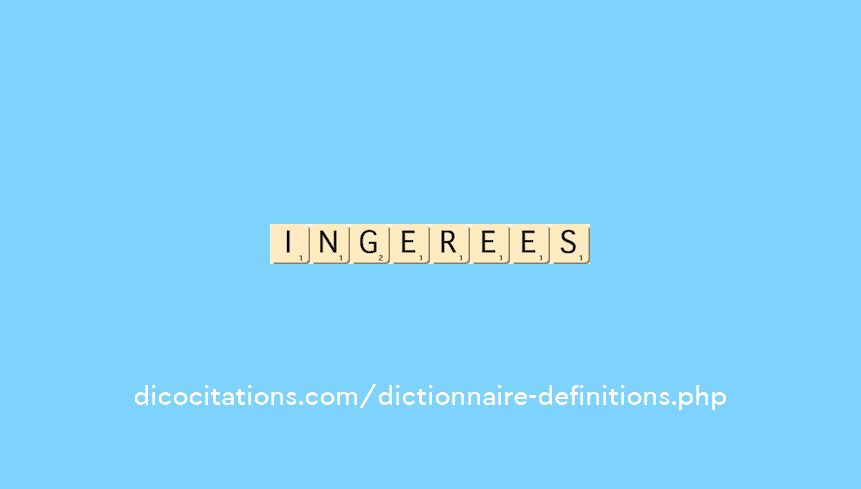 ingerees