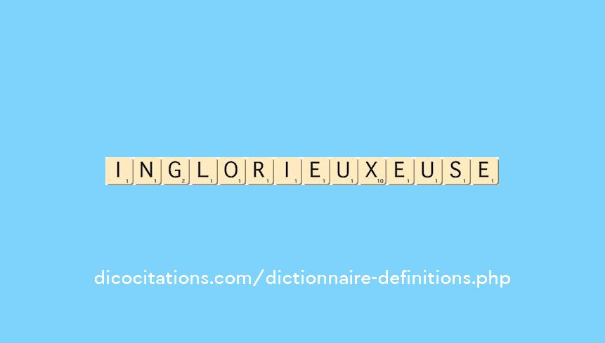 inglorieux--euse