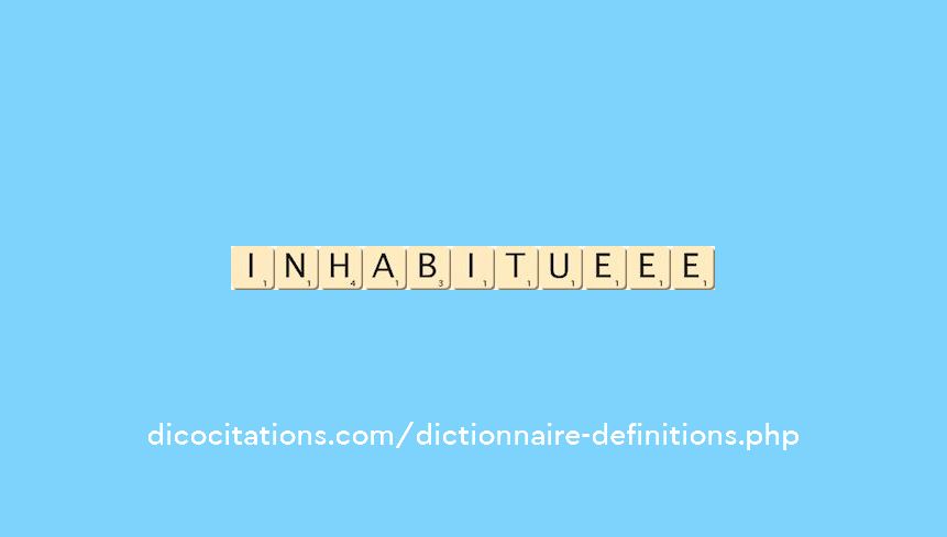 inhabitue--ee