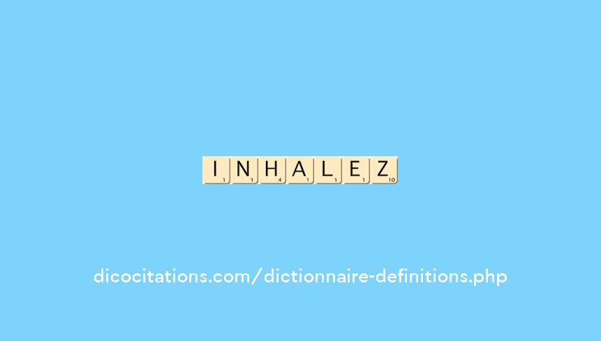 inhalez inhalez