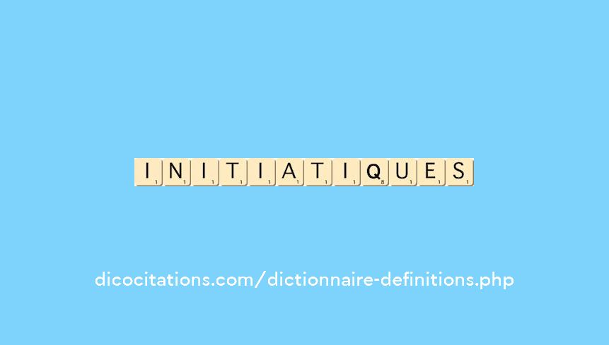 initiatiques initiatiques