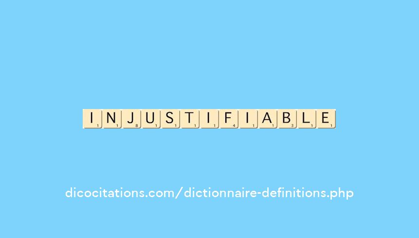 injustifiable