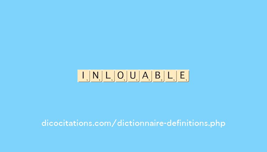 inlouable