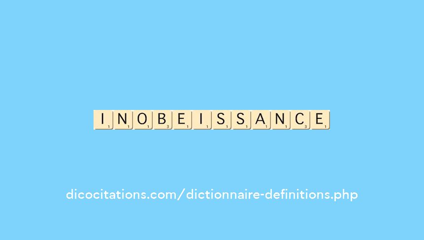 inobeissance
