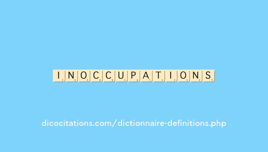 inoccupations