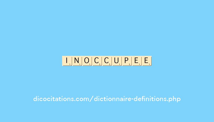 inoccupee inoccupee