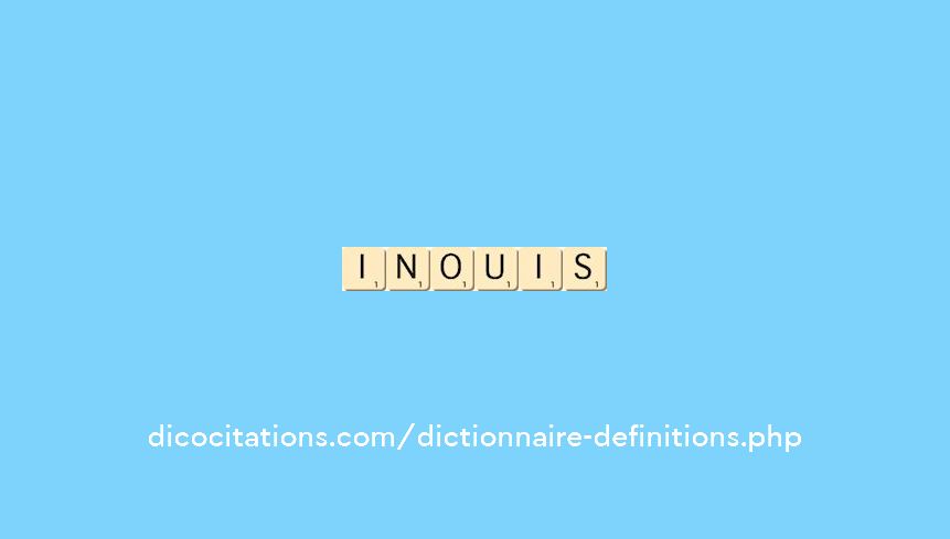 inouis inouis