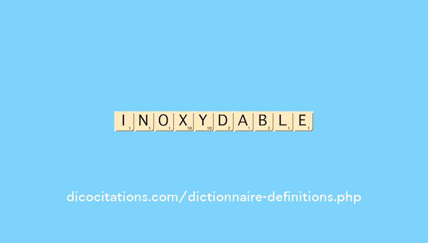 inoxydable