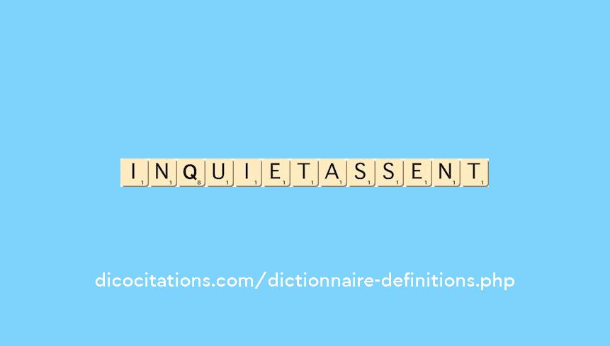 inquietassent inquietassent