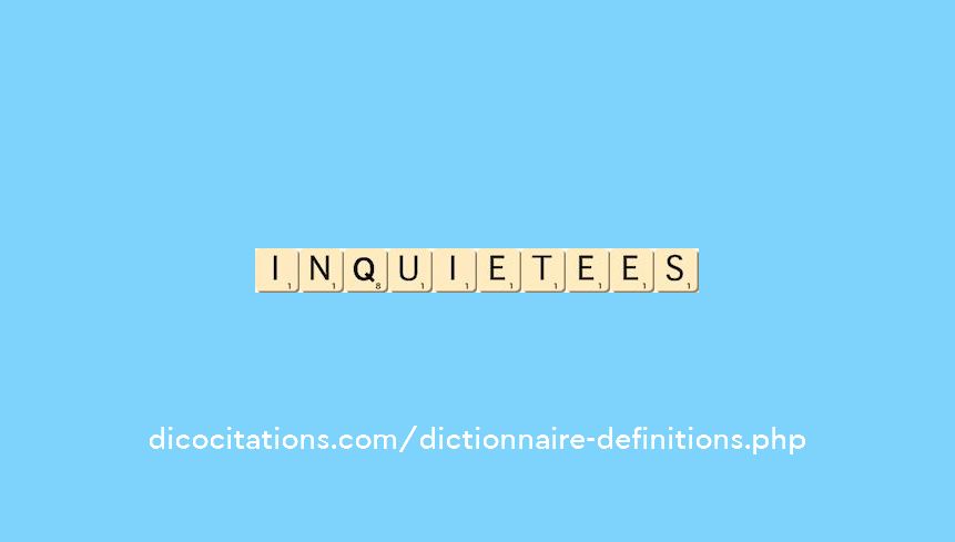 inquietees
