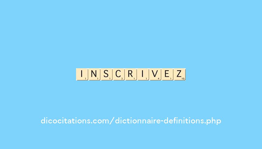 inscrivez inscrivez