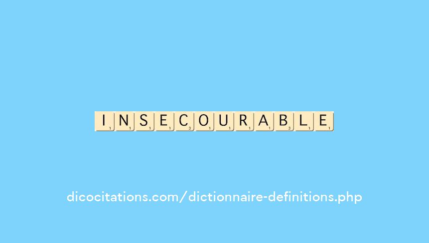 insecourable