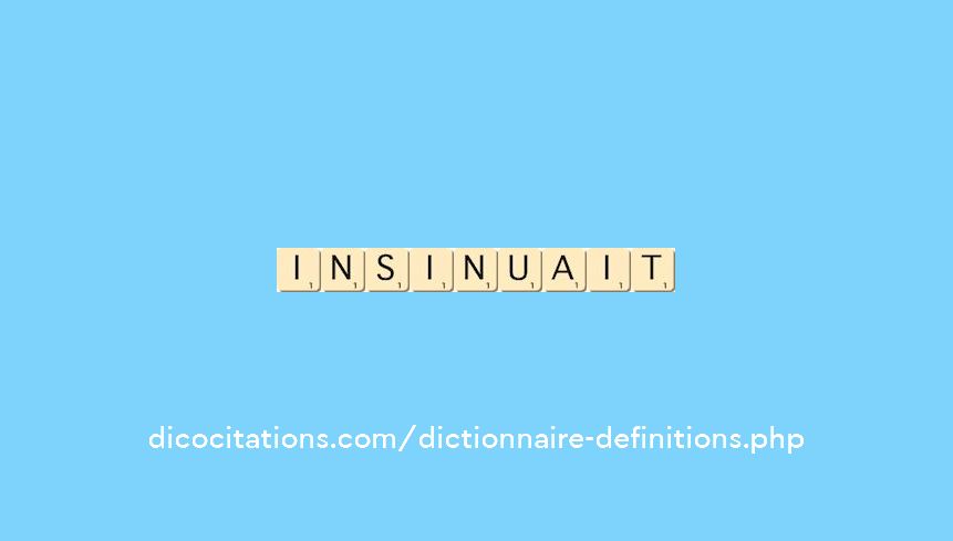 insinuait