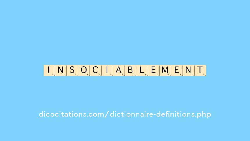 insociablement