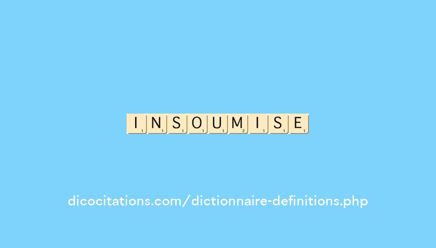 insoumise insoumise