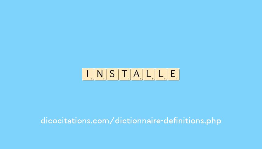 installe installe