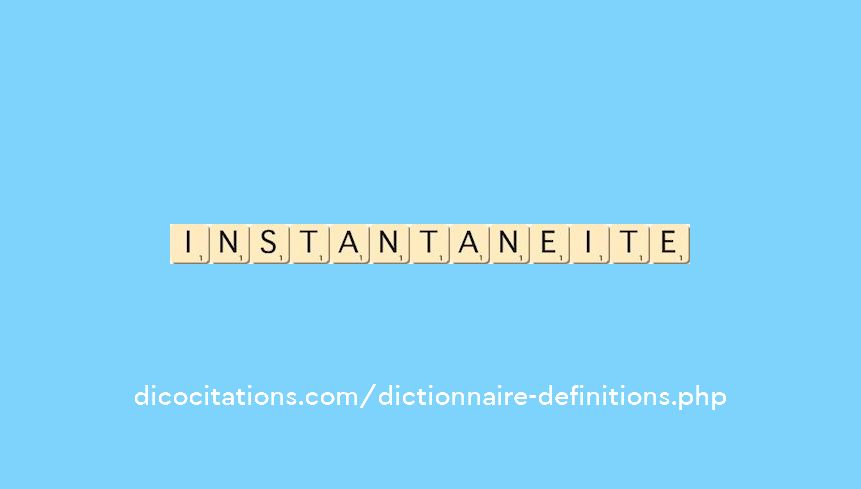 instantaneite