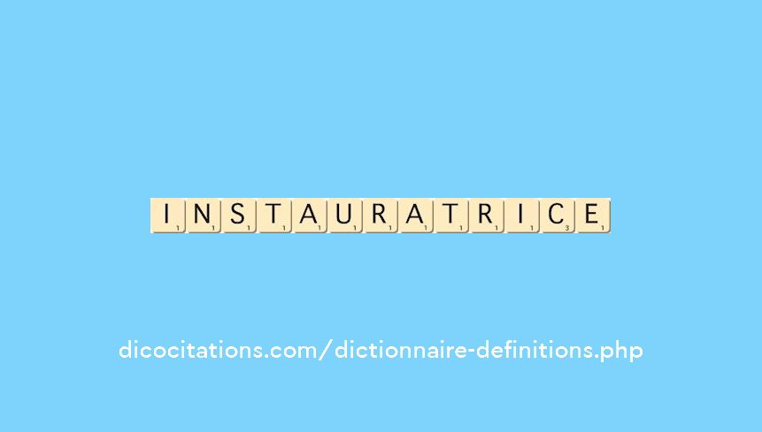 instauratrice instauratrice