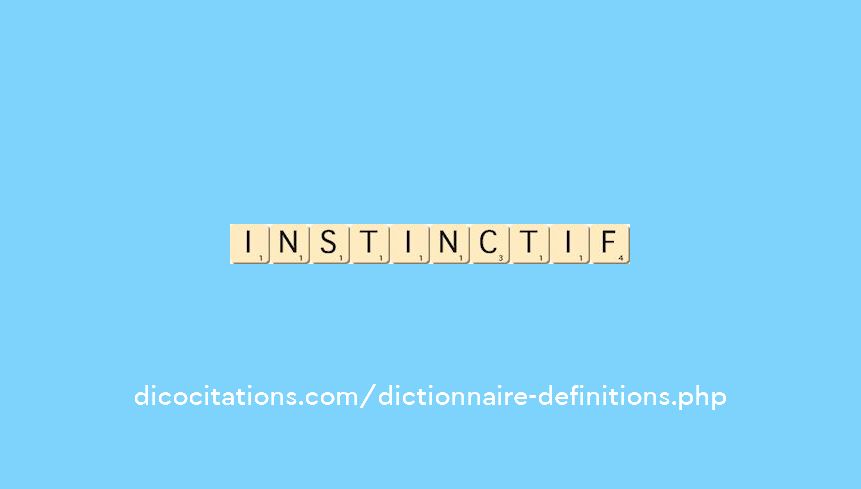 instinctif instinctif
