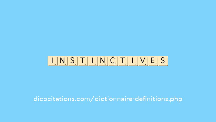 instinctives instinctives