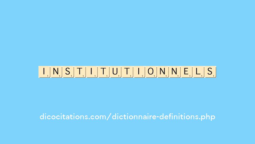 institutionnels institutionnels